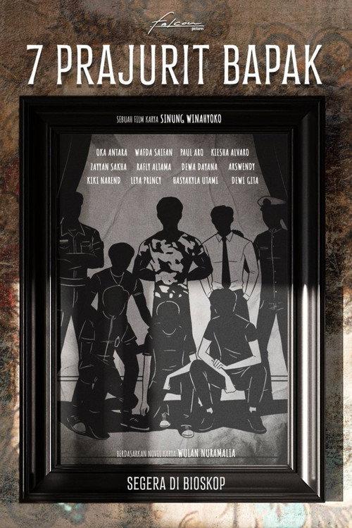 7 Prajurit Bapak official movie poster
