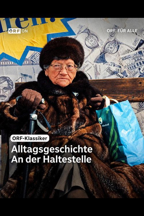 Alltagsgeschichte – An der Haltestelle 1996 official movie poster