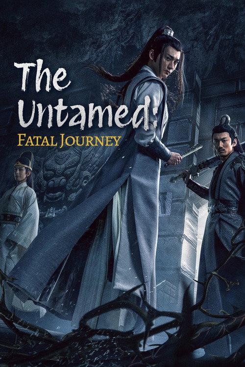 The Untamed: Fatal Journey 2020 official movie poster