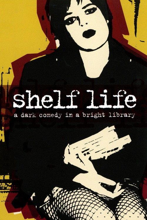 Shelf Life 2005 official movie poster