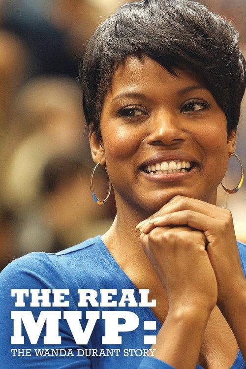 The Real MVP: The Wanda Durant Story 2016 official movie poster