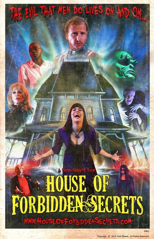 House of Forbidden Secrets 2013 official movie poster