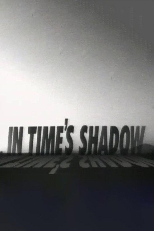In Time's Shadow 1995 official movie poster