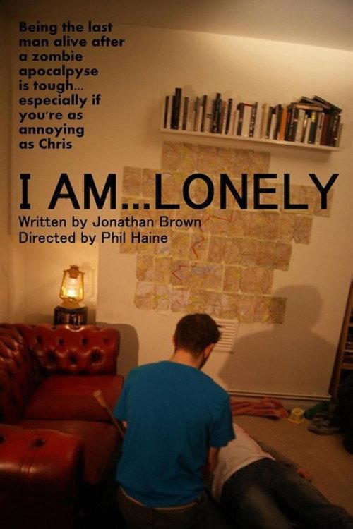 I Am Lonely 2011 official movie poster