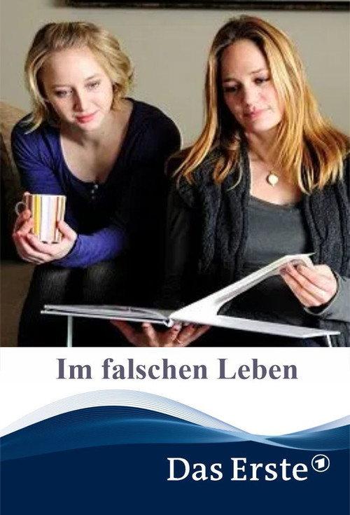Im falschen Leben 2011 official movie poster