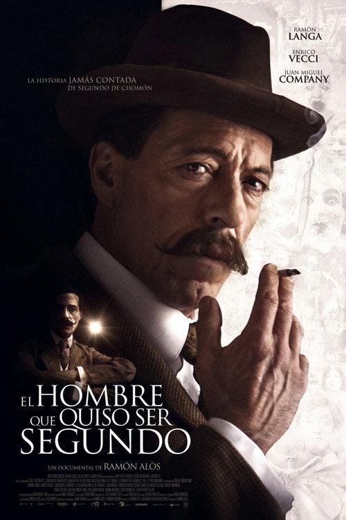 El hombre que quiso ser Segundo 2014 official movie poster