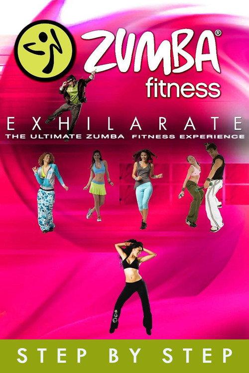 Zumba Fitness Exhilarate The Ultimate Experience - Step by Step 2011 official movie poster