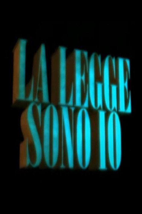 La legge sono io 2005 official movie poster