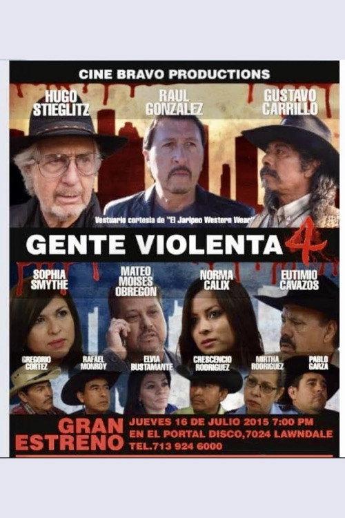 Gente violenta 4 2015 official movie poster