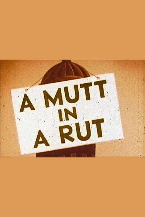 A Mutt in a Rut 1949 official movie poster