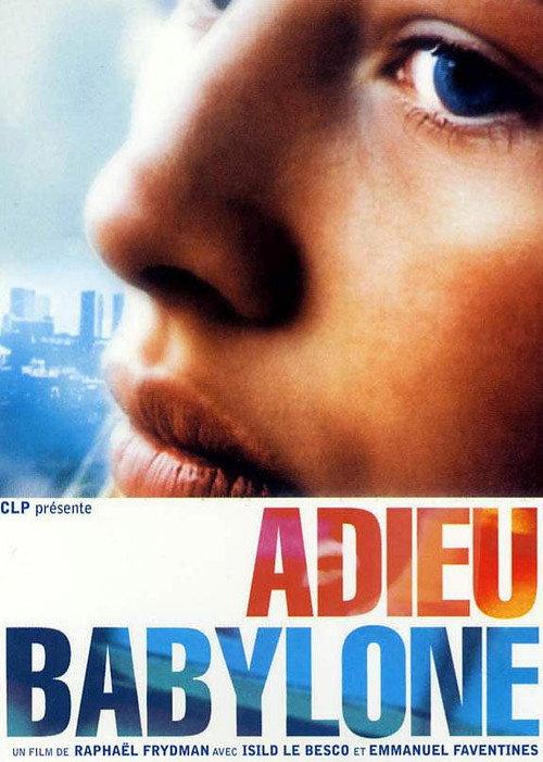 Adieu, Babylone 2001 official movie poster