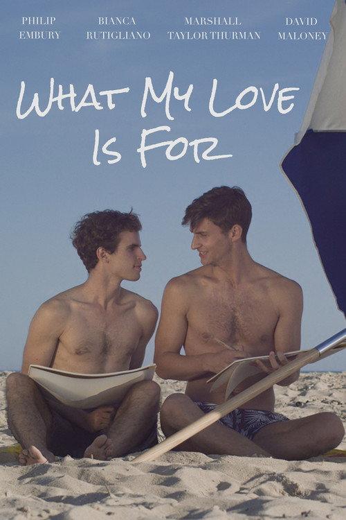 What My Love Is For 2016 official movie poster