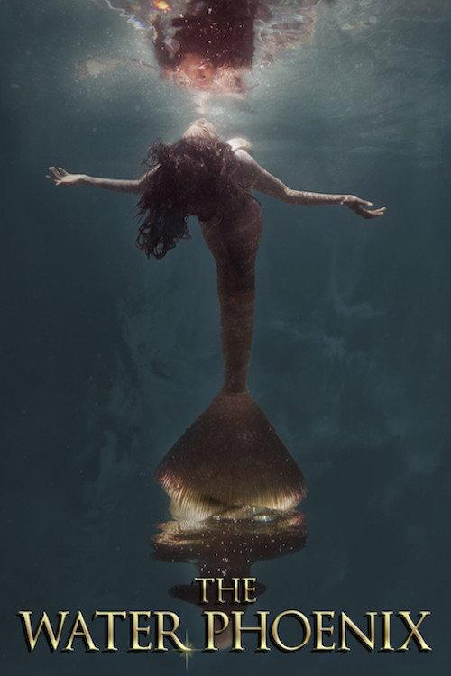 The Water Phoenix 2017 official movie poster