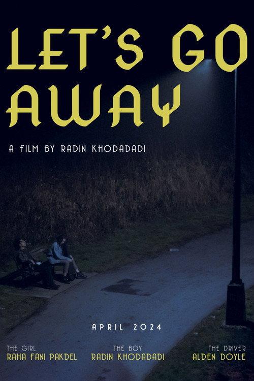 Let's Go Away 2024 official movie poster