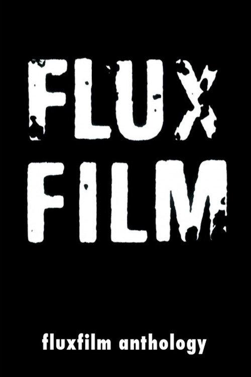 Fluxfilm Anthology 1962-1970 2010 official movie poster
