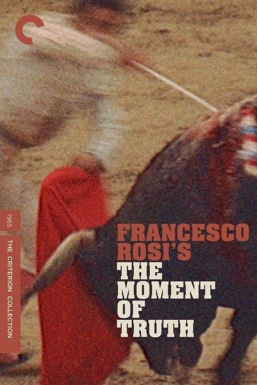 The Moment of Truth 1965 official movie poster