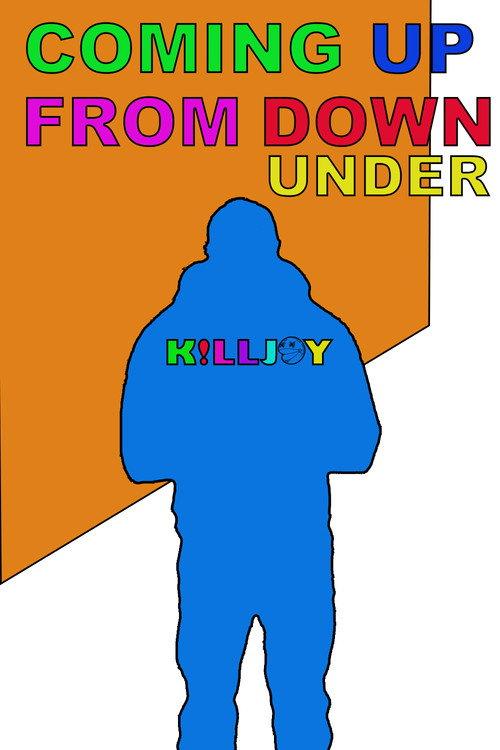 KILLJOY: Coming Up From Down Under 2023 official movie poster