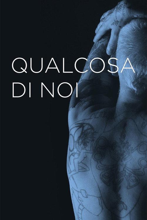Qualcosa di noi 2014 official movie poster