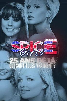 Spice Girls: 25 ans déjà, qui sont-elles vraiment? 2022 official movie poster