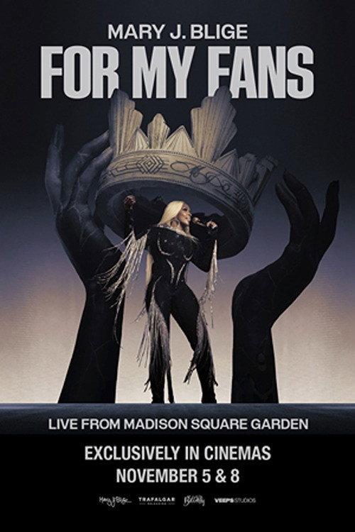 Mary J. Blige: For My Fans 2025 official movie poster