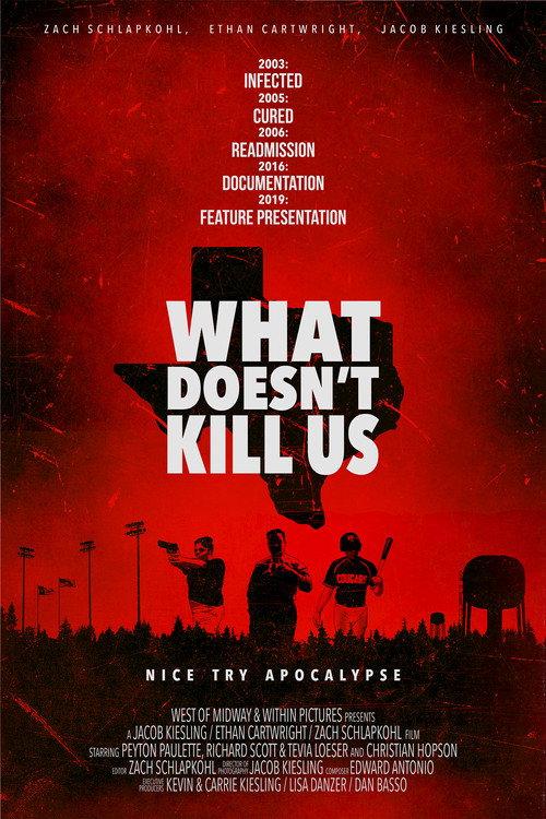 What Doesn't Kill Us 2019 official movie poster