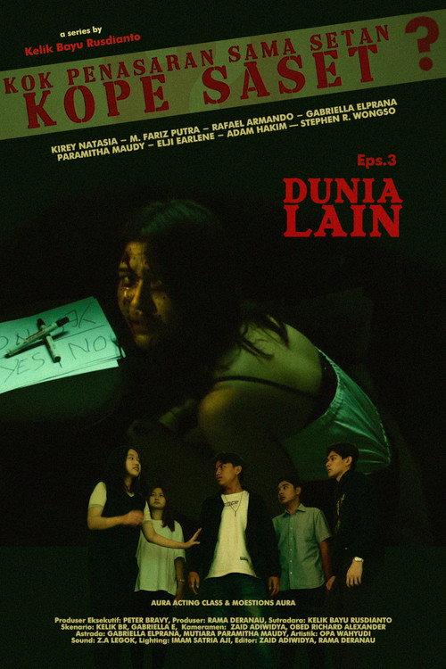 Kok Penasaran Sama Setan? (KoPe SaSet) Episode 3: The Otherworld 2023 official movie poster