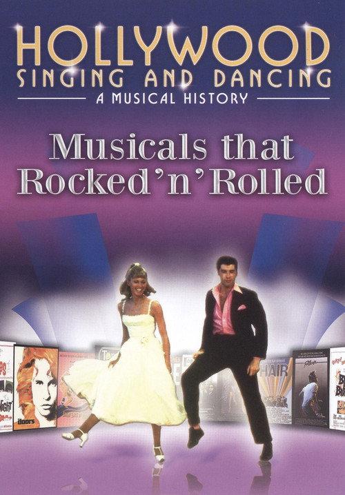 Hollywood Singing and Dancing: Movies that Rocked 'n' Rolled 2009 official movie poster
