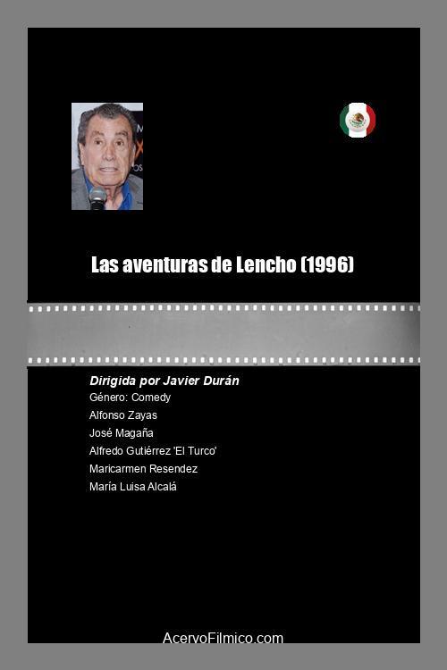 Las aventuras de Lencho 1996 official movie poster