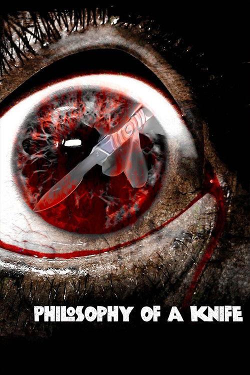 Philosophy of a Knife 2008 official movie poster