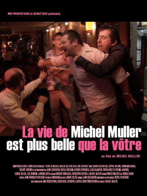 La vie de Michel Muller est plus belle que la vôtre 2005 official movie poster