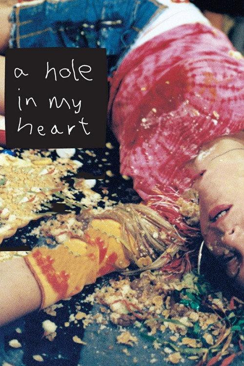 A Hole in My Heart 2005 official movie poster