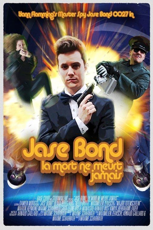Jase Bond - Death never dies 2016 official movie poster
