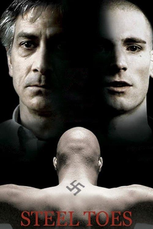 Steel Toes 2007 official movie poster