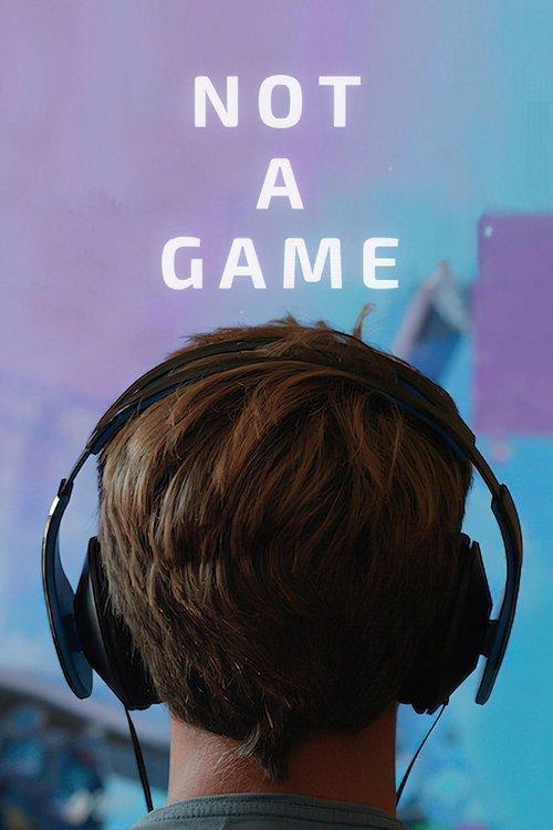 Not a Game 2020 official movie poster