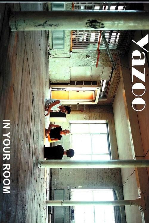 Yazoo In Your Room 2008 official movie poster