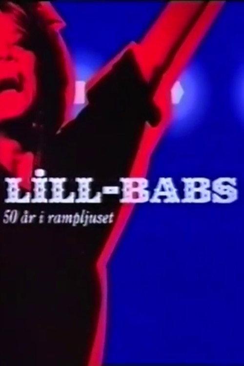 Lill-Babs - 50 år i rampljuset 2004 official movie poster