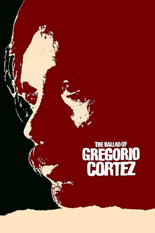 The Ballad of Gregorio Cortez 1983 official movie poster