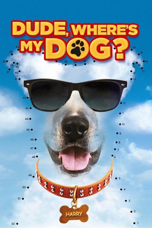 Dude Where's My Dog? 2014 official movie poster