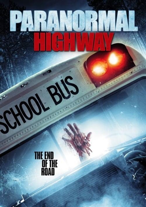 Paranormal Highway 2018 official movie poster
