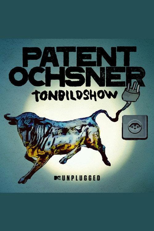 Patent Ochsner MTV Unplugged Tonbildshow 2022 official movie poster