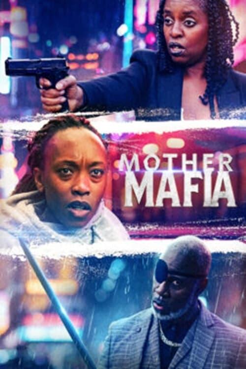 Mother Mafia 2024 official movie poster