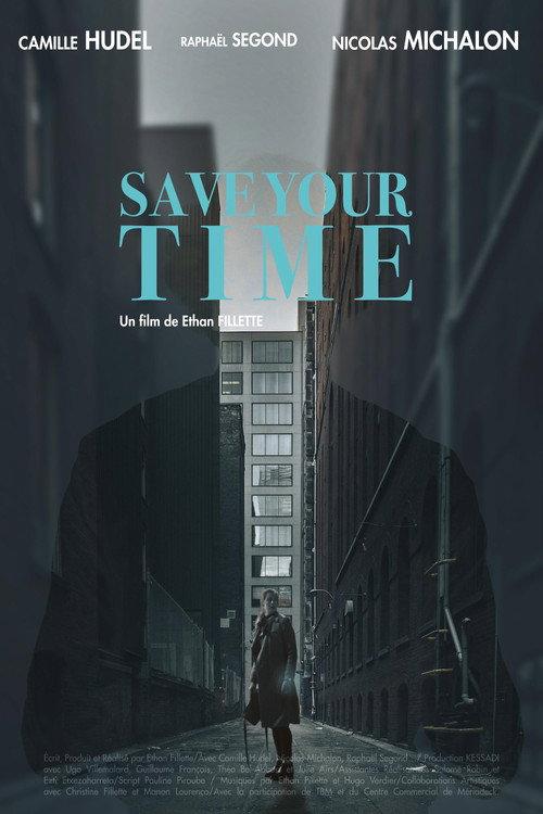 Save Your Time 2019 official movie poster