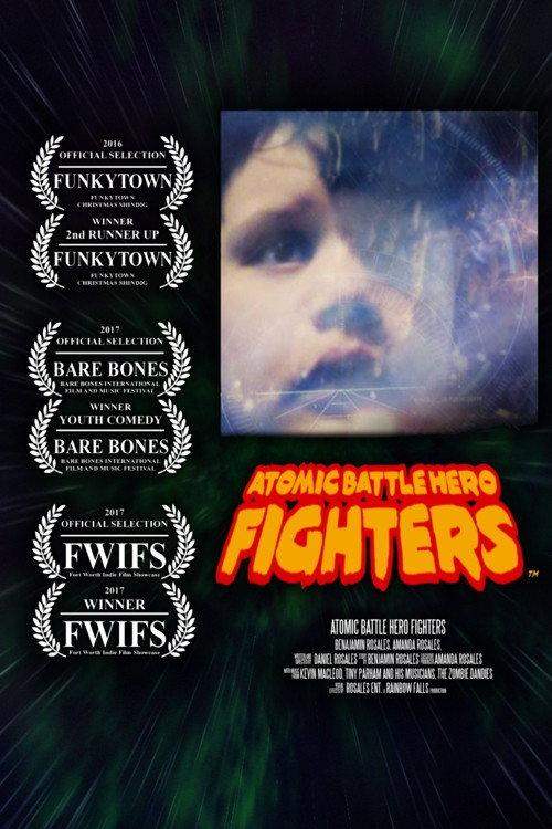 Atomic Battle Hero Fighters 2016 official movie poster