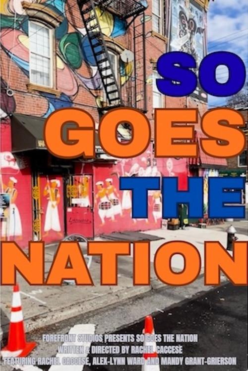 So Goes The Nation 2025 official movie poster