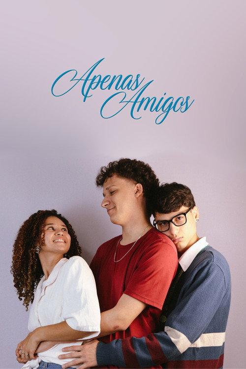 Apenas Amigos 2026 official movie poster