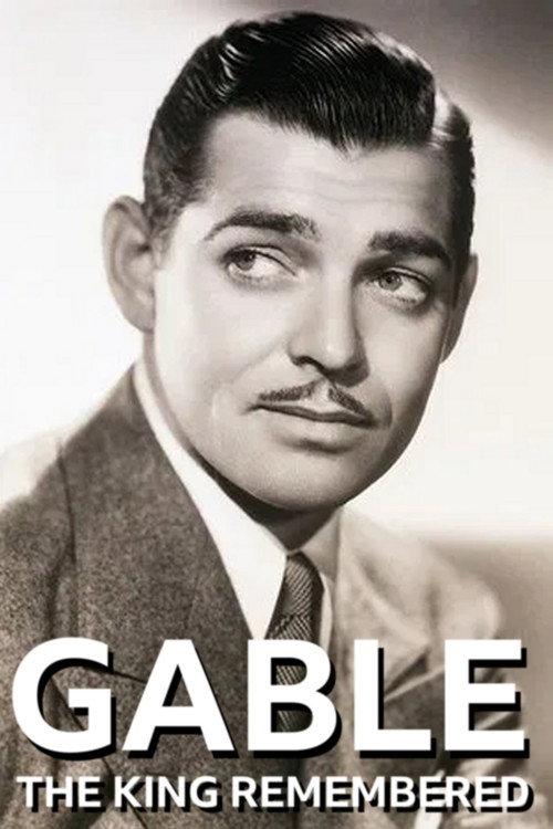 Gable: The King Remembered 1975 official movie poster