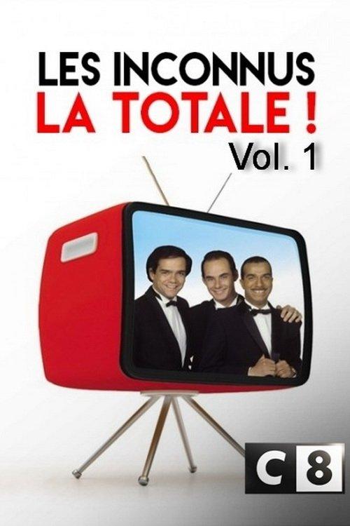 Les Inconnus - La Totale ! (Vol. 1) 2017 official movie poster