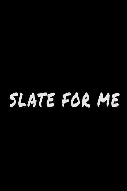 Slate for Me 2020 official movie poster