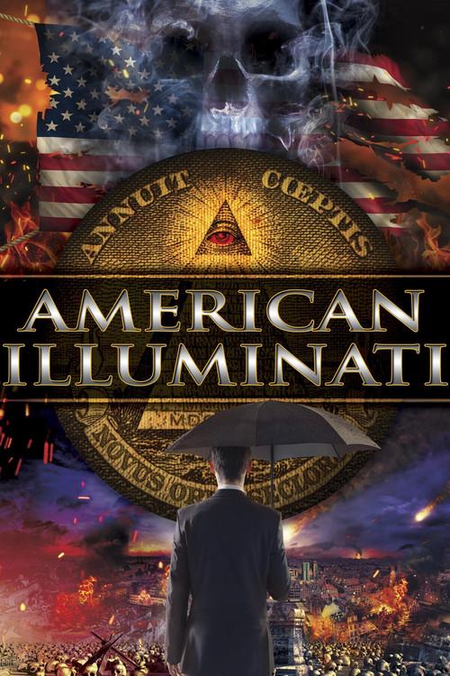 American Illuminati 2017 official movie poster