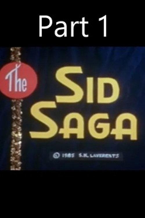 The Sid Saga Part 1 1985 official movie poster